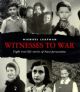 102562 Witnesses to War: 8 True Life Stories of Nazi Persecution
